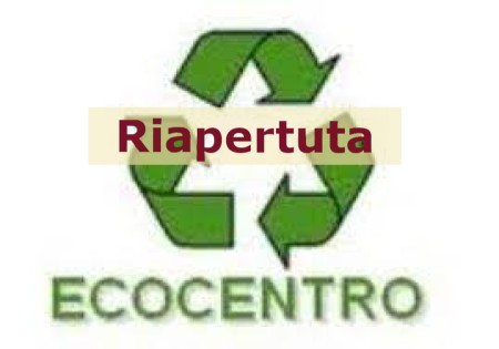 Riapertura ecocentro comunale