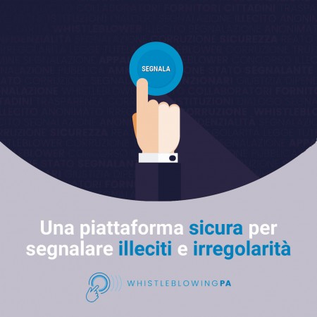Whistleblowing - servizio di segnalazione illeciti o irregolarità